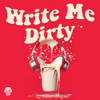 Write Me Dirty - JamPot Productions
