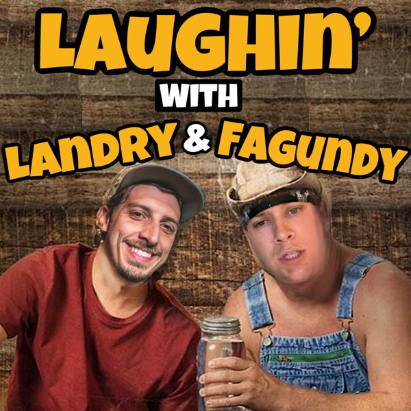 Artwork for Laughin' with Landry and Fagundy