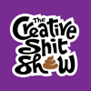THE CREATIVE SHIT SHOW - THE CREATIVE SHIT SHOW
