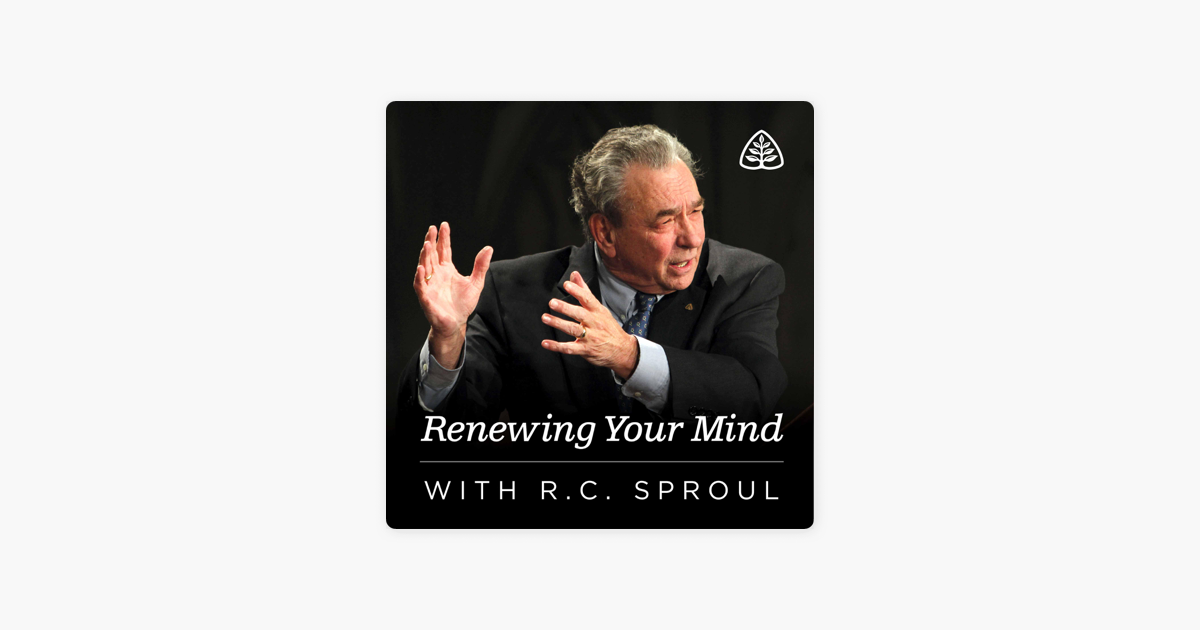 ‎Renewing Your Mind With R.C. Sproul: The Extent Of The Atonement On ...