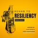 Rehab To Resiliency Podcast 