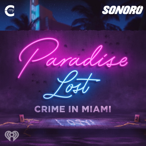 Paradise Lost: Crime in Miami
