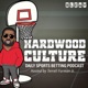 Hardwood Culture: Daily Sports Betting Podcast