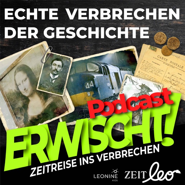 Erwischt! Zeitreise ins Verbrechen