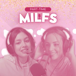 PART-TIME MILFS