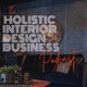 Holistic Interior Design Podcast