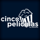 Cinco Películas - SantiAlone