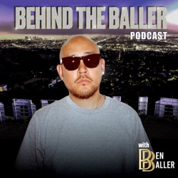 EP 1 - BEHIND THE BALLER