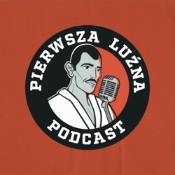 Pierwsza Luźna Podcast - ep 41 - Magda Loska