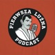 Pierwsza Luźna Podcast - ep 37 - Maciej Grzelak