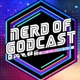 Nerd of Godcast