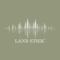 Land Ethic podcast