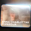 Anna Charlottas Popkedja