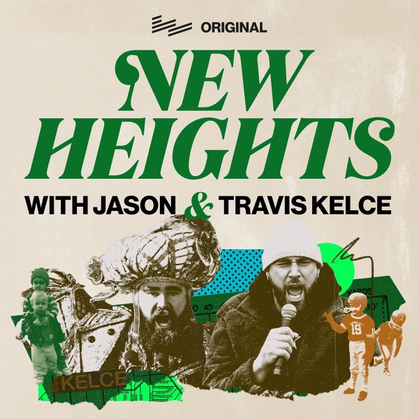 New Heights with Jason and Travis Kelce banner image