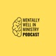 Mentally well In Ministry