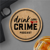 Drink com crime - Drink com crime podcast
