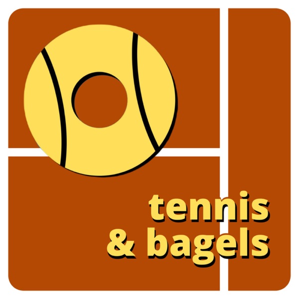 Tennis And Bagels Podcast