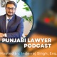 Punjabi Lawyer Podcast