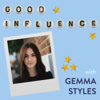 Good Influence - Gemma Styles