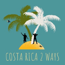 Costa Rica 2 Ways: Coming November 8th, 2021