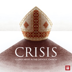 Ep 08: What the Crisis Means for Priests
