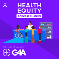 Health Equity Podcast Channel podcast