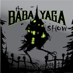 Episode 1: The Mysterious Enigma of Baba Yaga