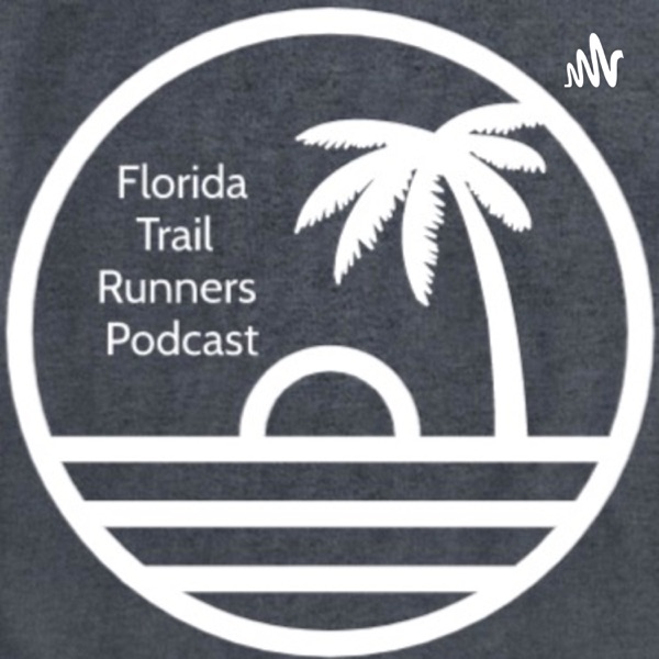 Florida Trail Runners Podcast