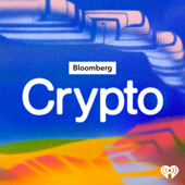 Bloomberg Crypto - iHeartPodcasts and Bloomberg