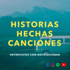 Historias Hechas Canciones con Nayo Escobar - Nayo Escobar