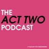 Act Two Podcast - Tasha Huo