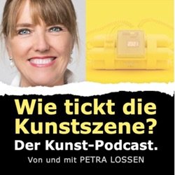 Wie tickt die Kunstszene? Der Kunstpodcast.