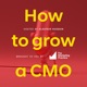 How to Grow a CMO