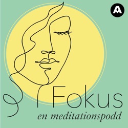 Fokus – en meditationspodd