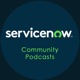 ServiceNow Podcasts