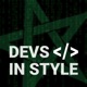 Devs in Style