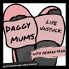 Daggy Mums Life Unstuck artwork