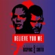 Believe You Me with Michael Bisping