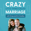 Crazy Little Thing Called Marriage - Focus on the Family