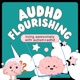 AuDHD Flourishing