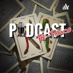Re Truco Podcast