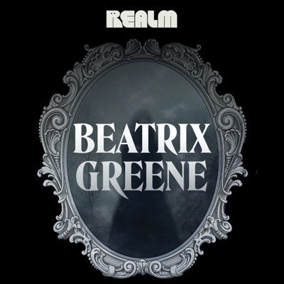 Beatrix Greene:Realm