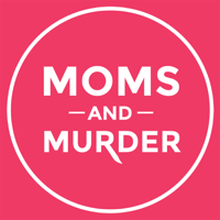Moms and Murder