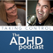 Taking Control: The ADHD Podcast