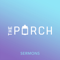 The Porch (Audio)