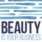 Beauty Is Your Business