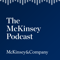The McKinsey Podcast