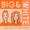 Big and White: Life as a Foreigner