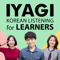 IYAGI - Natural Korean Conversations For Learners
