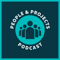 People and Projects Podcast: Project Management Podcast